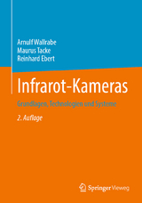 Infrarot-Kameras - Arnulf Wallrabe, Maurus Tacke, Reinhard Ebert