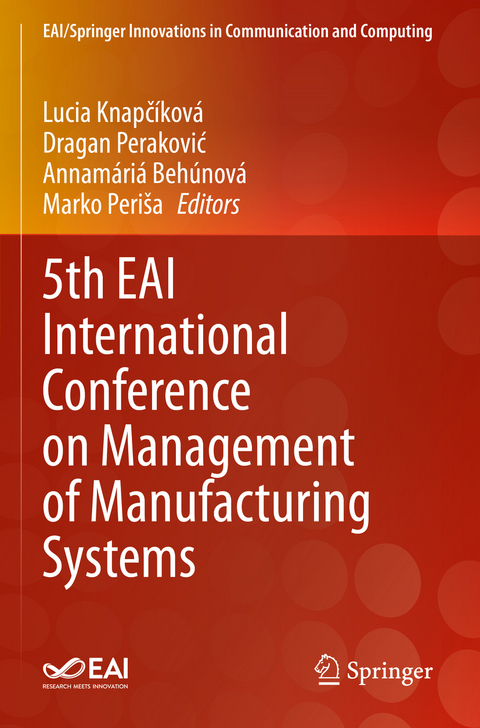 5th EAI International Conference on Management of Manufacturing Systems - 