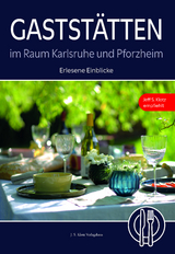 Gaststätten im Raum Karlsruhe und Pforzheim - Dagmar S. Scholz