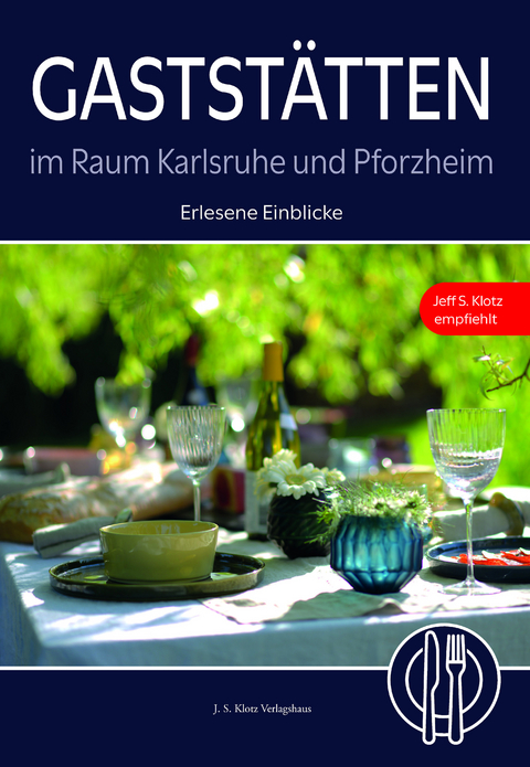 Gaststätten im Raum Karlsruhe und Pforzheim - Dagmar S. Scholz