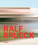 Ralf Brueck. Werkschau - 