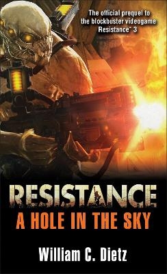 Resistance: A Hole in the Sky - William C. Dietz