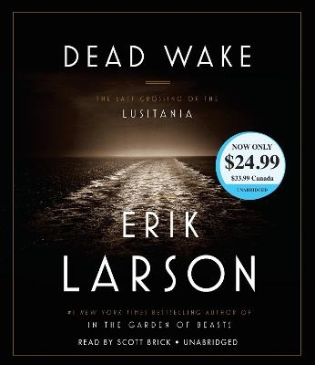 Dead Wake - Erik Larson