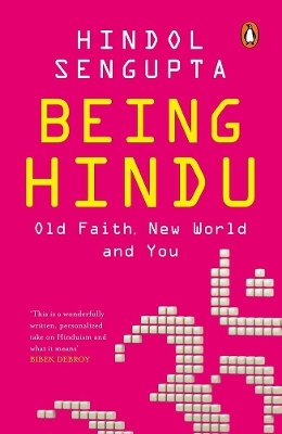 Being Hindu - Hindol Sengupta