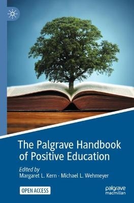 The Palgrave Handbook of Positive Education - 