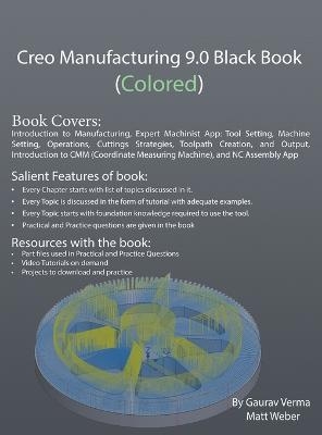 Creo Manufacturing 9.0 Black Book (Colored) - Gaurav Verma, Matt Weber