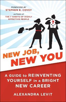 New Job, New You - Alexandra Levit