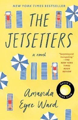 The Jetsetters: Reese's Book Club - Amanda Eyre Ward