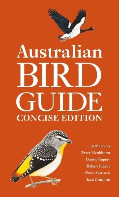 Australian Bird Guide - Peter Menkhorst, Danny Rogers, Rohan Clarke