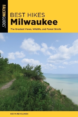 Best Hikes Milwaukee - Kevin Revolinski