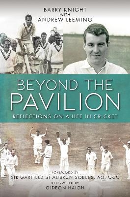 Beyond The Pavilion - Barry Knight