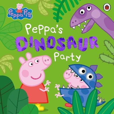 Peppa Pig: Peppa's Dinosaur Party -  Peppa Pig