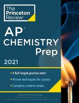 Princeton Review AP Chemistry Prep, 2021 - Princeton Review