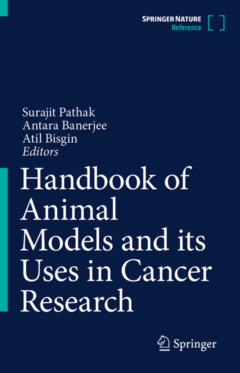 Handbook of Animal Models and its Uses in Cancer Research - 