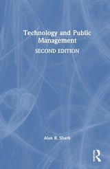 Technology and Public Management - Shark, Alan R.