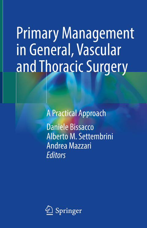 Primary Management in General, Vascular and Thoracic Surgery - 