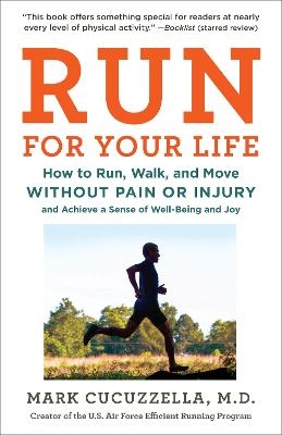 Run For Your Life - Mark Cucuzzella MD