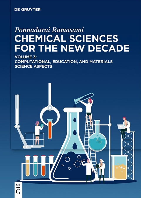 Ponnadurai Ramasami: Chemical Sciences for the New Decade / Computational, Education, and Materials Science Aspects - 