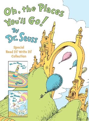 Oh, the Places You'll Go! The Read It! Write It! 2-Book Boxed Set Collection -  Dr. Seuss