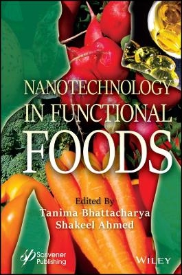 Nanotechnology in Functional Foods - 