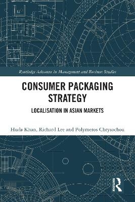 Consumer Packaging Strategy - Huda Khan, Richard Lee, Polymeros Chrysochou