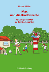 Max und die Kinderrechte - Florian Müller