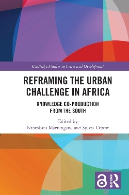 Reframing the Urban Challenge in Africa - 