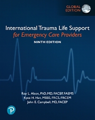 International Trauma Life Support for Emergency Care Providers, Global Edition -  ITLS, Ann Navarro, James Atkinson