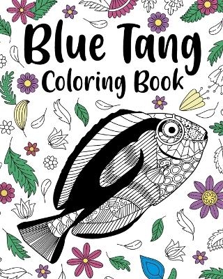 Regal Blue Tang Coloring Book -  Paperland