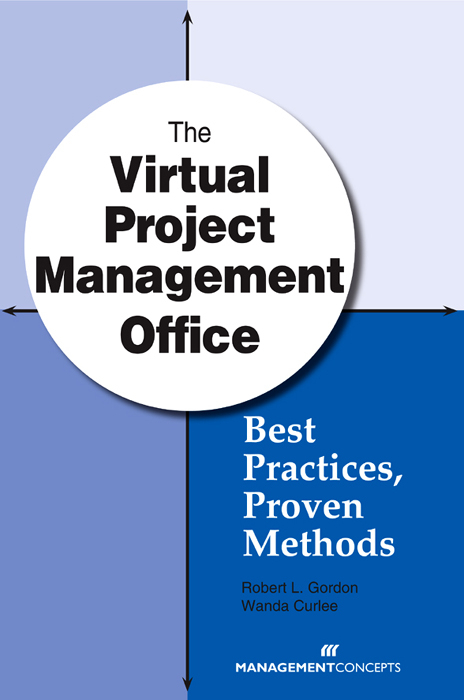 Virtual Project Management Office -  Robert L. Gordon DM, PgMP PMP  PMI-RMP Wanda Curlee DM