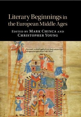 Literary Beginnings in the European Middle Ages - 