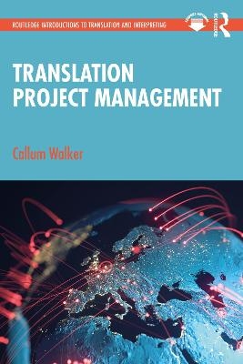 Translation Project Management - Callum Walker