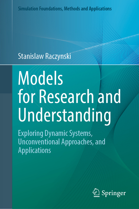 Models for Research and Understanding - Stanislaw Raczynski