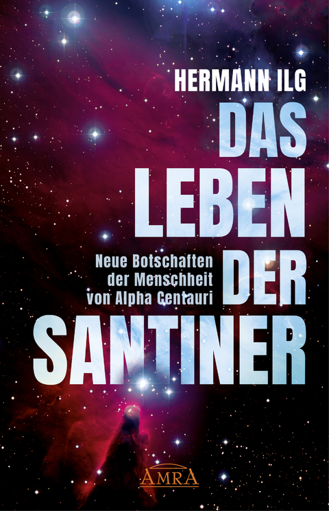 Das Leben der Santiner - Hermann Ilg