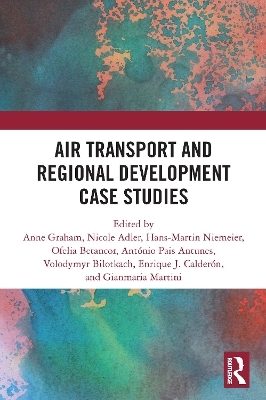 Air Transport and Regional Development Case Studies - 