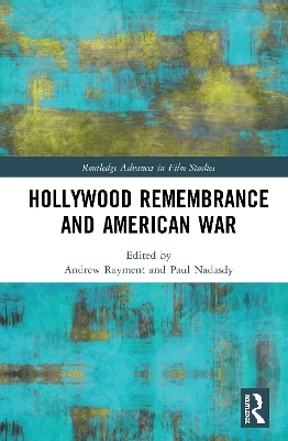 Hollywood Remembrance and American War - 