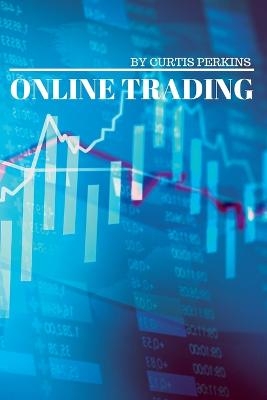 Online Trading -  Curtis Perkins