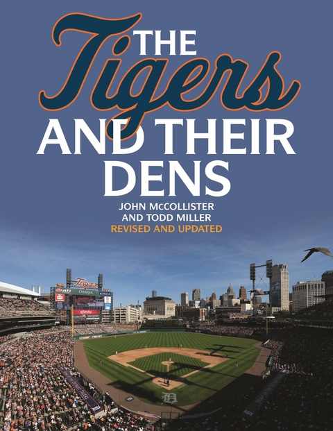 Tigers and Their Dens -  John McCollister,  Todd Miller