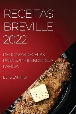 Receitas Breville 2022 - Luis Dinho