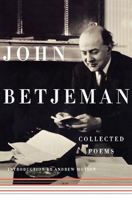 Collected Poems - Sir John Betjeman