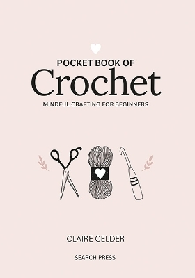 Pocket Book of Crochet - Claire Gelder