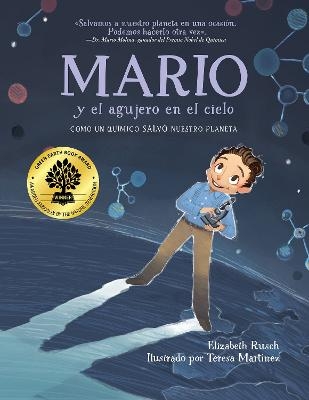 Mario y el agujero en el cielo / Mario and the Hole in the Sky - Elizabeth Rusch, Teresa Martínez