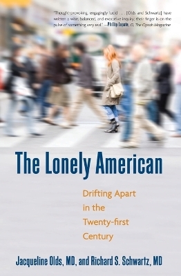 The Lonely American - Jacqueline Olds, Richard S. Schwartz