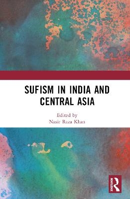 Sufism in India and Central Asia - 