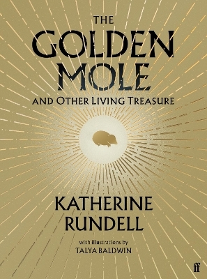 The Golden Mole - Katherine Rundell