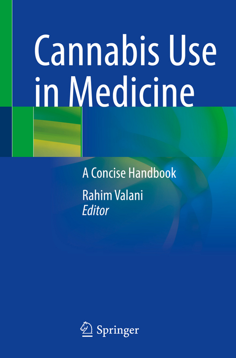 Cannabis Use in Medicine - 