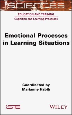 Emotional Processes in Learning Situations - Marianne Habib