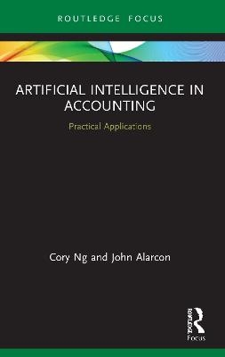 Artificial Intelligence in Accounting - Cory Ng, John Alarcon