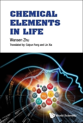 Chemical Elements In Life - Wansen Zhu