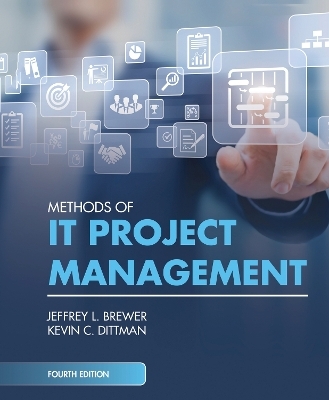 Methods of IT Project Management - Jeffrey L. Brewer